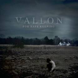 Vallon : For Safe Keeping